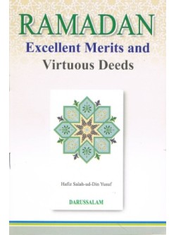 Ramadan Excellent Merits and Virtuous Deeds